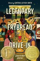 Legendary frybread drive-in : intertribal stories
