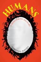 Humans : A Monstrous History 