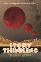 Story Thinking And The Real-World Applications Of Sci-Fi And Fantasy Writing 