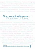 Communication As .. : Perspectives On Theory 