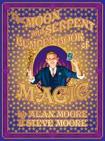The Moon And Serpent Bumper Book Of Magic 