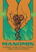 Manomin : Caring For Ecosystems And Each Other 