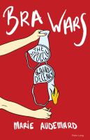 Bra Wars : The Struggle Against Decency 
