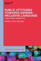 Public Attitudes Towards Gender-Inclusive Language : A Multilingual Perspective 