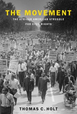 cover of The movement : the African American struggle for civil rights