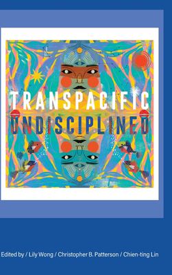 Transpacific, undisciplined