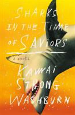 cover of Sharks in the time of saviors