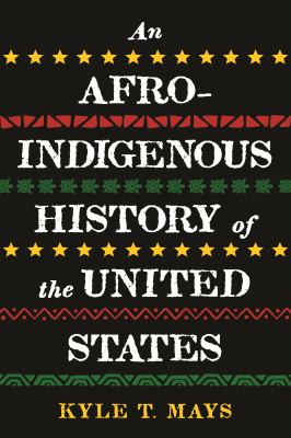 cover of An Afro-Indigenous history of the United States