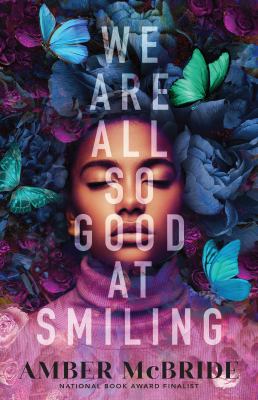 cover of We are all so good at smiling
