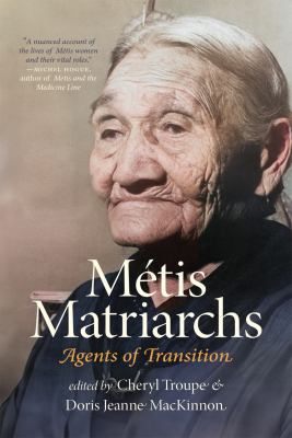 Métis matriarchs : agents of transition
