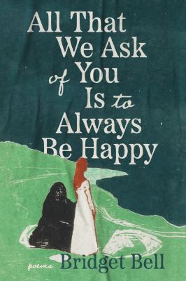 cover of All that we ask of you is to always be happy 