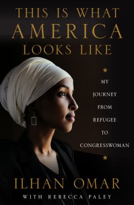 cover of This is what America looks like : my journey from refugee to Congresswoman