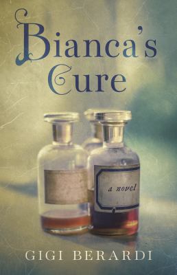 cover of Bianca's cure : a novel 